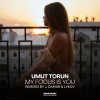 Umut Torun、J. Damur - My Focus Is You (J. Damur Remix)