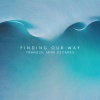 Tranquil Mind Escapes、Anaamaly - Finding Our Way
