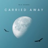 Blu Shore - Carried Away