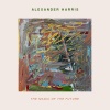 Alexander Harris - The Magic of the Future