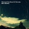 Marc Beasley - Time Lets You Know It's Too Late