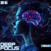 Binaural Study Deep Focus Frequency、Binaural Brain Waves、Binaural Beats Catalogue - Laser Sharp Focus (30 Hz Binaural Frequency)