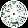 Millhouse - Chance Taken