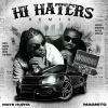 Maye Hunta、Magnito - Hi Haters (Remix)