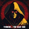 Tchnknd - The Dark Side