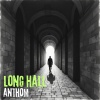 Anthom - Long Hall