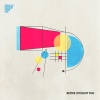 Great Good Fine OK - Better Without You