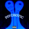 Ketalsd、YNV Prodigy - Psychotic (Explicit)
