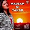 Pamela Jain、Radheshyam Rai - Mausam Ki Tarah