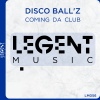 Disco Ball'z - Coming Da Club