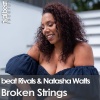 Beat Rivals、Natasha Watts - Broken Strings (Radio Edit)