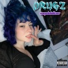 wyddillan - DRUGZ (Explicit)