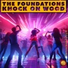 The Foundations - Knock On Wood (Remastered 2024)