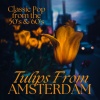 max bygraves - Tulips From Amsterdam