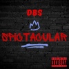 DBS - Spictacular (Explicit)