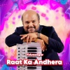 vidyasagar - Raat Ka Andhera