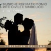 Cristian Calienni - Musica per ingresso Sposa