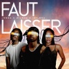 Wilsko、Jogga、Iselena - Faut Laisser