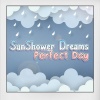 camy - SunShower Dreams, Perfect Day