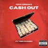 Nick Brooks、YBN Nahmir - Cash Out (feat. YBN Nahmir)(Explicit)