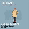 Herr Wade、Larusz、Gülpe、judes - To peristéri (feat. Larusz & Gülpe & Judes|Larusz & Gülpe Remix)