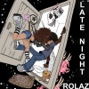 Rolaz - Late Night