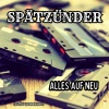 Spätzünder - Intro