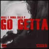 Niall T、Killa P - Go Getta