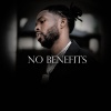 DJ Chose - No Benefits (Explicit)