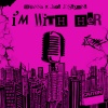Jade Josephine - I'm With Her (Explicit)