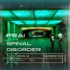 Spinal Disorder、Frai - Gon Kill Ua