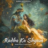 Nando Kumar、Tanishk Bagchi - Radha Ka Shyam