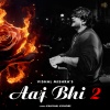Vishal Mishra - Aaj Bhi 2