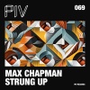 Max Chapman - Strung Up