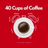 Ella Mae Morse - 40 Cups Of Coffee