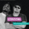 Victor Kunonga、DJ Stavo - Uzobusiswa (feat. Dj Stavo)