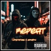 Upstates、Grafh、Statik Selektah、Erik Charles《Repeat (Explicit)》[MP3/LRC]