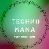 Tech Mama - Slot (Exended Mix)