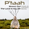 p'taah - Brown Out