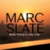 Marc Slate - Best Thing in My Life (Radiocut)