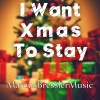 Marcus Bressler - I Want Xmas to Stay