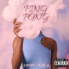 Sampaio、pedricas - Ping Pong (Explicit)