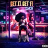 5G - Get It Get It (Explicit)