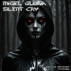 Migel Gloria - Silent Cry