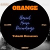 Takashi Kurosawa - Orange (Original Mix)