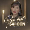 Tran Thu Thao - Giã Biệt Sài Gòn