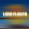 Fedarro《Long Flights》[MP3/LRC]