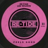 Re-Tide、Lee Wilson - Feels Good