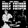 Ynb Khali、Skj、ZIIS - Holy Father (Away)