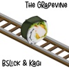 Bslick、Kagi - The Grapevine